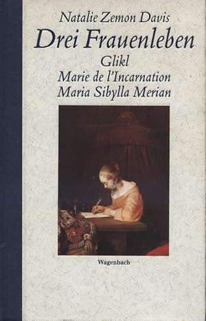 Bild des Verkufers fr Drei Frauenleben : Glikl, Marie de l'Incarnation, Maria Sibylla Merian.[Das Leben dreier faszinierender Frauen, die in der frhen Neuzeit ihren eigenen Weg auch ohne Mnner gefunden haben. (Deckeltext) Aus dem Amerikan. von Wolfgang Kaiser zum Verkauf von Versandantiquariat Ottomar Khler