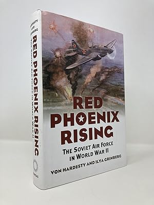 Immagine del venditore per Red Phoenix Rising: The Soviet Air Force in World War II (Modern War Studies) venduto da Southampton Books