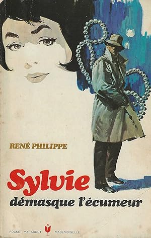 Imagen del vendedor de SYLVIE DEMASQUE L'ECUMEUR - Les aventures de Sylvie-Marabout Mademoiselle n297 a la venta por Librairie l'Aspidistra