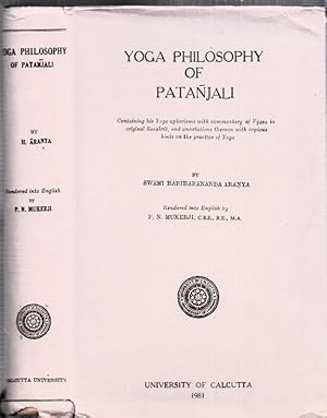 Immagine del venditore per Yoga Philosophy of Patanjali. Containing his yoga aphorisms with commentary of Vyasa in original sanskrit, and annotations thereon with copious hints on the practice of yoga. venduto da Antiquariat Carl Wegner