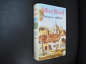 Seller image for FAIRACRE AFFAIRS - VILLAGE CENTENARY AND SUMMER AT FAIRACRE for sale by Ron Weld Books