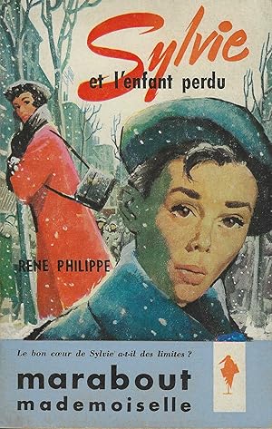 Seller image for SYLVIE ET L'ENFANT PERDU- Les aventures de Sylvie-Marabout Mademoiselle n39 for sale by Librairie l'Aspidistra