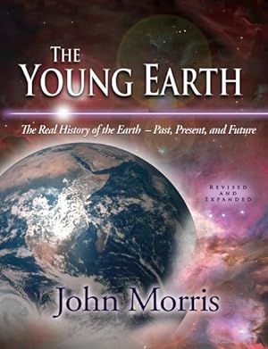 Immagine del venditore per Young Earth : The Real History of the Earth -- Past, Present, and Future venduto da GreatBookPrices