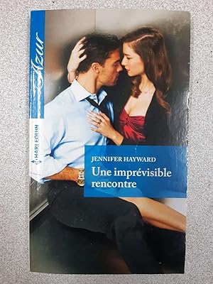 Image du vendeur pour Une imprvisible rencontre mis en vente par Dmons et Merveilles