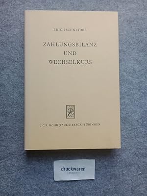 Zahlungsbilanz und Wechselkurs : Eine Einführung in die monetären Probleme internationaler Wirtsc...