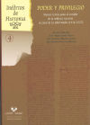 Seller image for Poder y privilegio. Nuevos textos para el estudio de la nobleza vizcana al final de la Edad Media (1416-1527) for sale by Agapea Libros