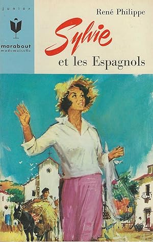 Imagen del vendedor de SYLVIE ET LES ESPAGNOLS- Les aventures de Sylvie-Marabout Mademoiselle n33 a la venta por Librairie l'Aspidistra