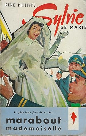 Seller image for SYLVIE SE MARIE- Les aventures de Sylvie-Marabout Mademoiselle n25 for sale by Librairie l'Aspidistra