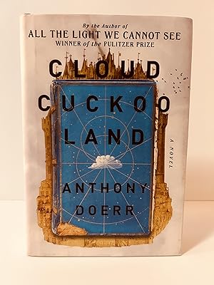 Bild des Verkufers fr Cloud Cuckoo Land [FIRST EDITION, FIRST PRINTING] zum Verkauf von Vero Beach Books