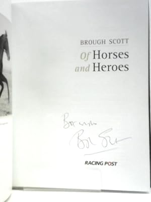 Of Horses and Heroes