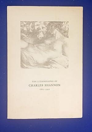 The Lithographs of Charles Shannon : Catalogue.