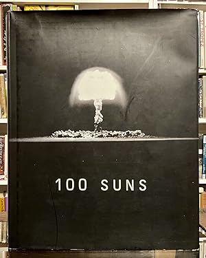 Seller image for 100 suns: 1945 - 1962 for sale by leaves