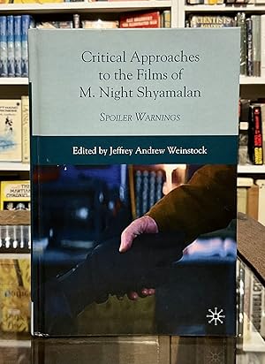 critical approaches to the films of m. night shyamalan