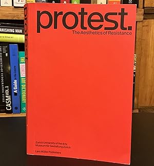 protest. the aesthetics of resistance