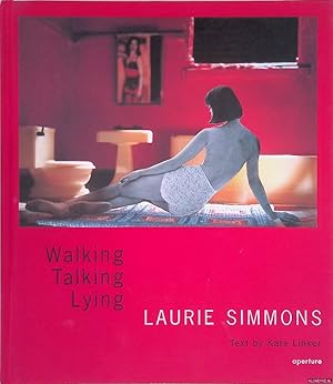 Bild des Verkufers fr Laurie Simmons: Walking, Talking, Lying zum Verkauf von Klondyke