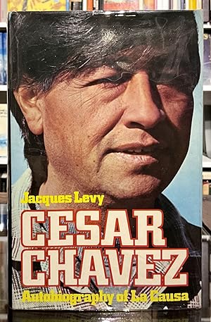 cesar chavez autobiography of la causa