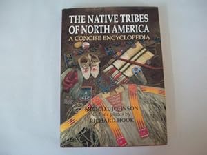 Bild des Verkufers fr The Native Tribes of North America: A Concise Encyclopedia zum Verkauf von WeBuyBooks