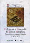 Colegio de la Compañia de Jesús en Pamplona : datos para un estudio económico, 1575-1769