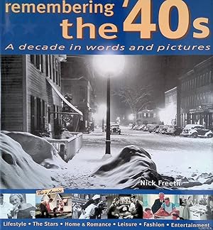 Bild des Verkufers fr Remembering the '40s: A Decade in Words and Pictures zum Verkauf von Klondyke