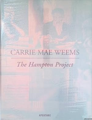 Seller image for Carrie Mae Weems : The Hampton Project for sale by Klondyke