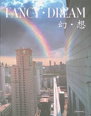 Image du vendeur pour Fancy Dream: A Playground for Young Extravagant Chinese Artists mis en vente par Klondyke