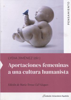 Imagen del vendedor de Aportaciones femeninas a una cultura humanista a la venta por KALAMO LIBROS, S.L.