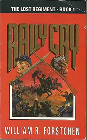 Seller image for The Lost Regiment 1: Rally Cry: v. 1 (Roc S.) for sale by WeBuyBooks 2