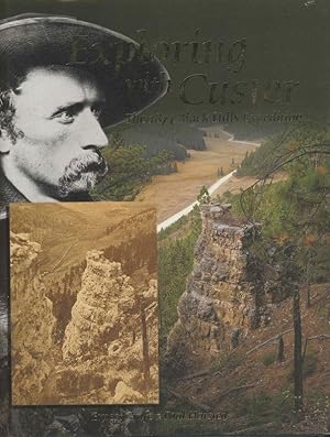 Seller image for Exploring With Custer The 1874 Black Hills Expedition for sale by Birkitt's Books