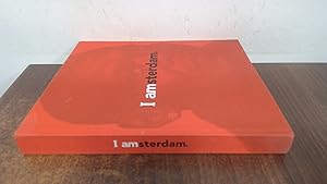Seller image for I Am Amsterdam for sale by BoundlessBookstore