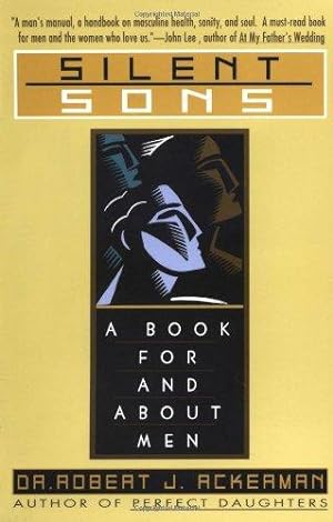 Bild des Verkufers fr Silent Sons: A Book for and about Men zum Verkauf von WeBuyBooks