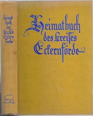 Bild des Verkufers fr Heimatbuch des Kreises Eckernfrde. 2. Auflage. zum Verkauf von Antiquariat Dwal