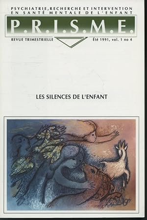 P.R.I.S.M.E. Été 1991, Vol. 1 no 4 : Les silences de l'enfant