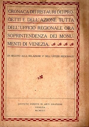 Cronaca dei ristauri dei progetti e dell'azione tutta dell'Ufficio Regionale ora Soprintendenza d...