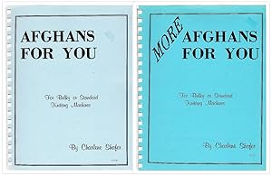 2 BOOKS: Afghans for You plus More Afghans for You for Bulky or Standard Knitting Machines