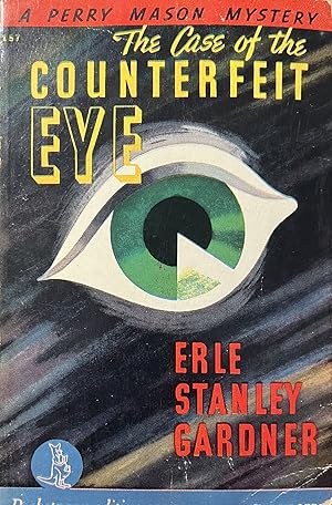 The Case of the Counterfeit Eye: A Perry Mason Mystery