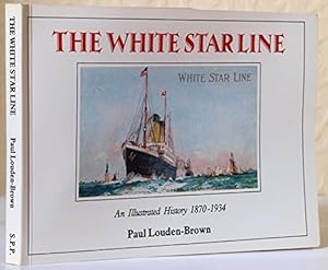 Bild des Verkufers fr White Star Line: An Illustrated History, 1870-1934 zum Verkauf von WeBuyBooks