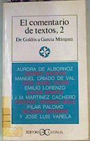 Image du vendeur pour Los Comentarios De Texto, 2 De Galds A Garca Marquez mis en vente par Almacen de los Libros Olvidados