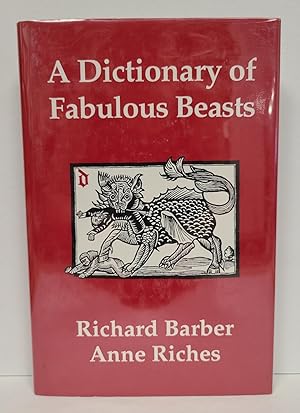 Imagen del vendedor de A Dictionary of Fabulous Beasts a la venta por Tall Stories Book & Print Gallery