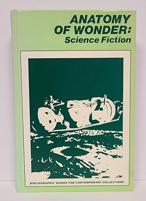 Seller image for Anatomy of Wonder: Science Fiction for sale by Tall Stories Book & Print Gallery