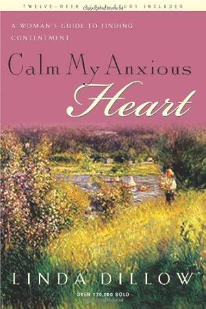 Bild des Verkufers fr Calm My Anxious Heart [Repack] zum Verkauf von WeBuyBooks