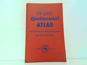 Der große Continental Atlas mit Autobahn-Spezialkarten und Sonderkarten.