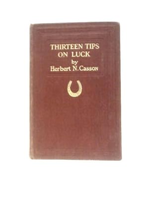 Image du vendeur pour Thirteen Tips On Luck mis en vente par World of Rare Books