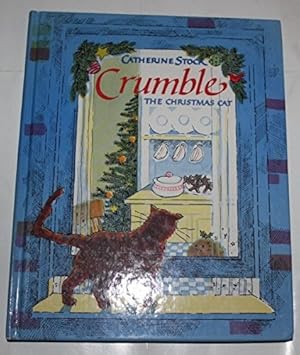 Bild des Verkufers fr Crumble the Christmas Cat by Catherine Stock (1986-10-23) zum Verkauf von WeBuyBooks