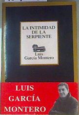 Bild des Verkufers fr La intimidad de la serpiente zum Verkauf von Almacen de los Libros Olvidados