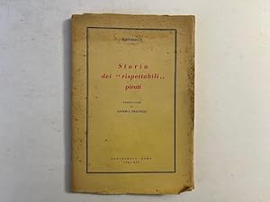 Seller image for Storia dei rispettabili pirati for sale by Coenobium Libreria antiquaria
