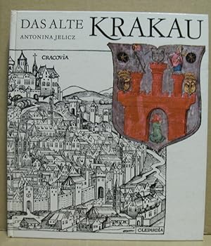 Bild des Verkufers fr Das alte Krakau. Altagsleben vom 13. Bis zum 15. Jahrhundert. zum Verkauf von Nicoline Thieme