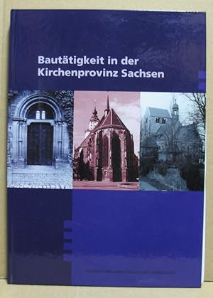 Bautätigkeit in der Kirchenprovinz Sachsen.