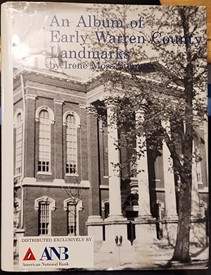 Our Heritage: An Album Of Early Warren County Kentucky Land Marks