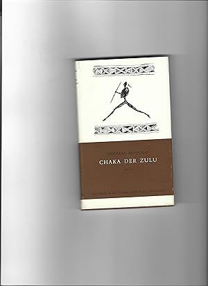 Imagen del vendedor de Chaka der Zulu. Roman. aus dem Englischen von Peter Sulzer.r. a la venta por Sigrid Rhle