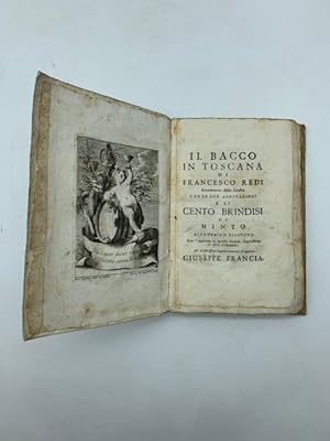 Il Bacco in Toscana di Francesco Redi Accademico della Crusca.e li cento brindisi di Minto accade...